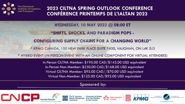 CILTNA Hybrid Spring Outlook Conference: Shifts, Shocks, and Paradigm Pops – Configuring Supply Chains for a Changing World