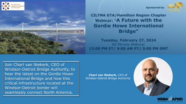CILT NA Webinar A Future with the Gordie Howe International Bridge